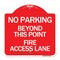Signmission Beyond This Point Fire Access Lane, Red & White Aluminum Sign, 18" x 18", RW-1818-24327 A-DES-RW-1818-24327 - alternate 1